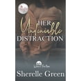 thumbnail image 1 of Pre-Owned Her Undeniable Distraction: Women of Park Manor (Paperback) 166123254X 9781661232542, 1 of 1