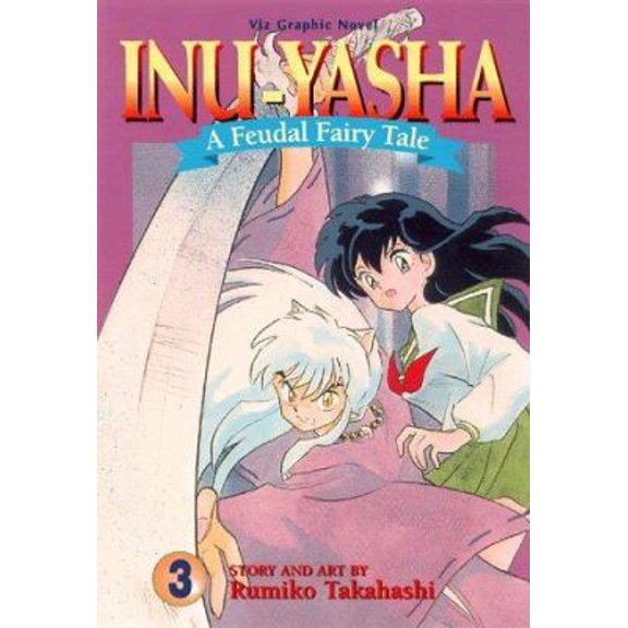 Pre-Owned Inu-Yasha : A Feudal Fairy Tale, Vol. 3 (Paperback) 1569313407 9781569313404
