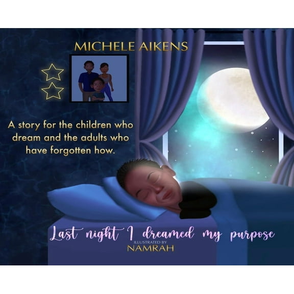 Last Night I Dreamed My Purpose (Hardcover)