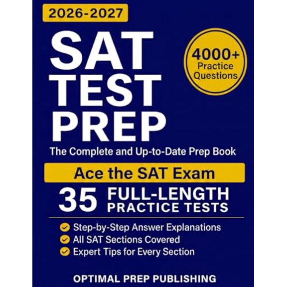 Pre-Owned SAT Test Prep: The Complete & Up-to-Date Prep Book with Full-Length Practice Tests, Exam-Ready Practice Questions & Step-by-Step Explanations to Ace the Digital SAT, 9798264719486,