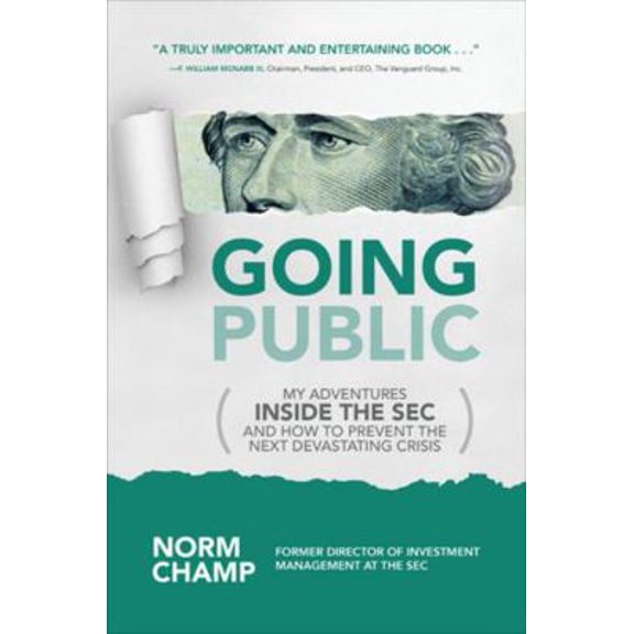 Pre-Owned Going Public: My Adventures Inside the SEC and How to Prevent the Next Devastating Crisis (Hardcover) 1259861201 9781259861208