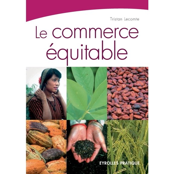 Le commerce Ã©quitable, (Paperback)