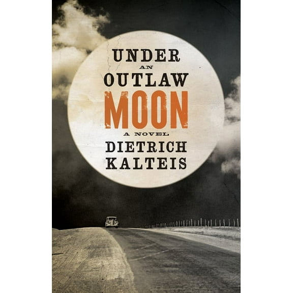 Under an Outlaw Moon : A Novel (Paperback)