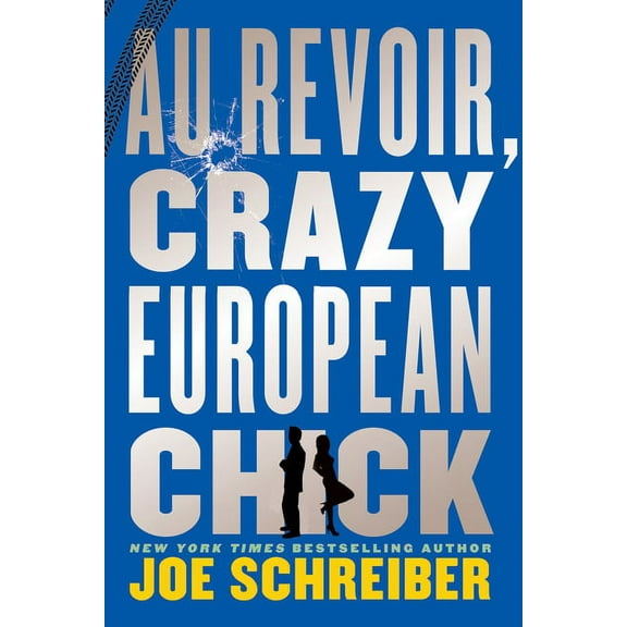Au Revoir, Crazy European Chick, (Paperback)