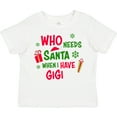thumbnail image 3 of Inktastic Who Needs Santa when I Have Gigi Boys or Girls Toddler T-Shirt, 3 of 5