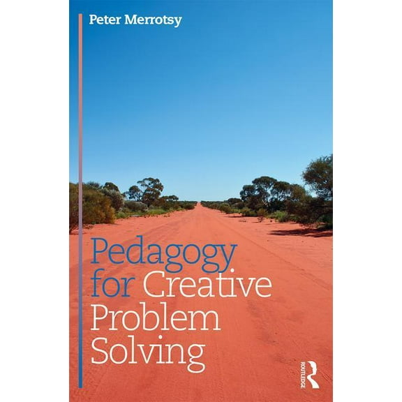 Pedagogy for Creative Problem Solving, (Paperback)