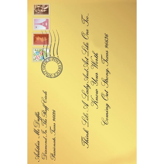 Act Like A Lady and Think Like One Too...: Know Your Worth (Paperback)