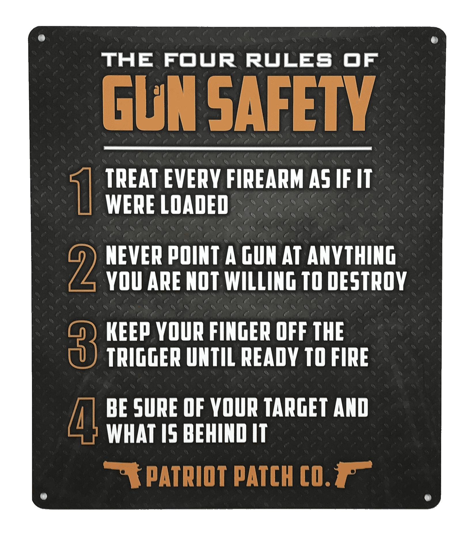 Patriot Patch Co. 4 Rules of Gun Safety Aluminum Sign