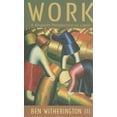 thumbnail image 1 of Pre-Owned Work : A Kingdom Perspective on Labor (Paperback), 1 of 1