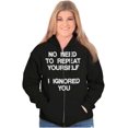 thumbnail image 3 of Funny I Ignored You Sarcastic Joke Zip Up Hoodie Men's Women's Brisco Brands S, 3 of 6