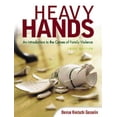 thumbnail image 1 of Pre-Owned Heavy Hands: An Introduction To The Crimes Of Family Violence (Paperback) 0131188852 9780131188853, 1 of 1