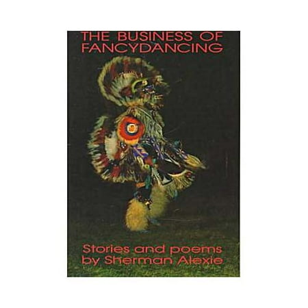 The Business of Fancydancing (Paperback)