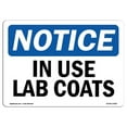 thumbnail image 1 of SignMission OS-NS-A-1218-L-13681 12 x 18 in. OSHA Notice Sign - In Use Lab Coats, 1 of 1