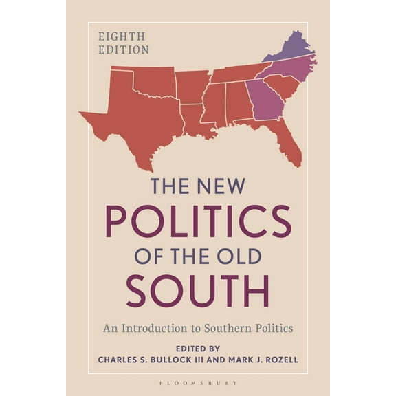 The New Politics of the Old South: An Introduction to Southern Politics, (Paperback)