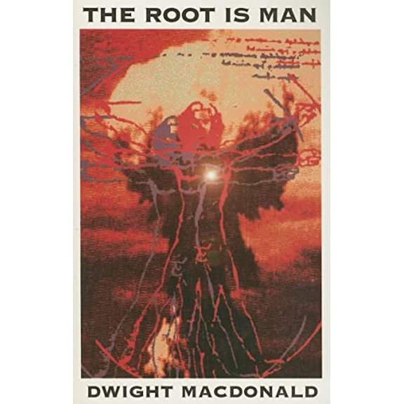 Pre-Owned The Root Is Man (Paperback) 1570270171 9781570270178