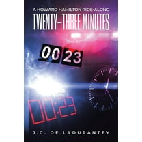 Twenty-Three Minutes, (Paperback)