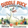 thumbnail image 2 of Pre-Owned Duddle Puck: The Puddle Duck (Hardcover) 1442449276 9781442449275, 2 of 2