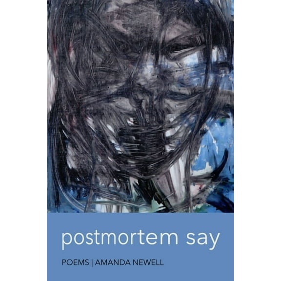 Postmortem Say, (Paperback)