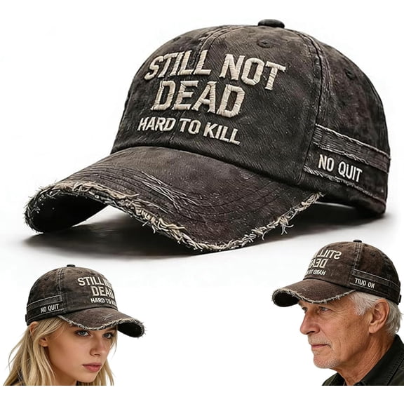 Still Not Dead Cap, Still Not Dead Hard to Kill Hat, Funny Saying Humorous Baseball Caps, Retro Vintage Hat