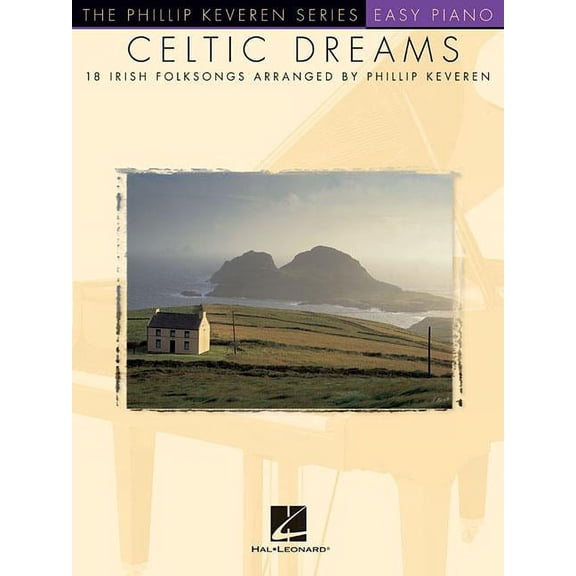 Celtic Dreams: Arr. Phillip Keveren the Phillip Keveren Series Piano Solo, (Paperback)