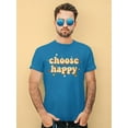 thumbnail image 2 of Choose Happy Retro Slogan. T-Shirt Men -Image by Shutterstock, Male Small, 2 of 4