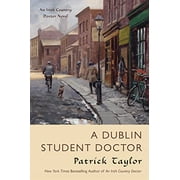 A Dublin Student Doctor Hardcover - USED - VERY GOOD Condition