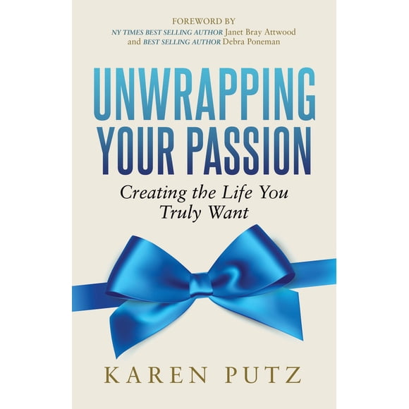 Libro Unwrapping Your Passion de Morgan James Publishing