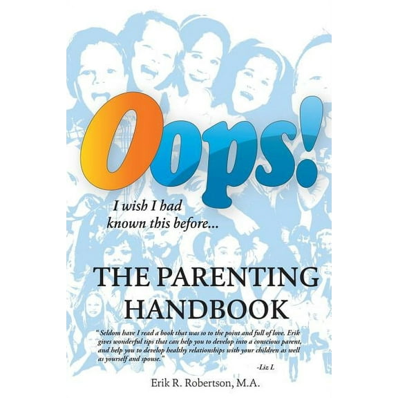 OOPS! The Parenting Handbook: I Wish I Had Known This Before