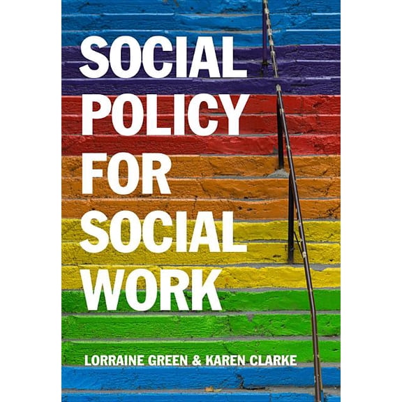 Social Policy for Social Work: Placing Social Work in Its Wider Context, (Paperback)