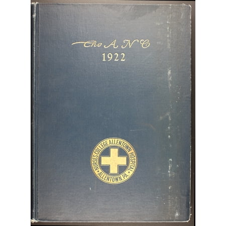 (Custom Reprint) Yearbook: 1922 Allentown Nurses College - ANC Yearbook (Allentown, PA)