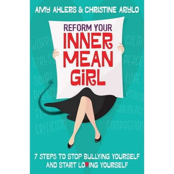 Reform Your Inner Mean Girl, (Paperback)