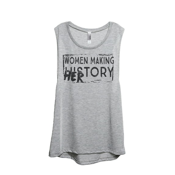 Thread Tank Women Making History HERstory Women's Fashion Sleeveless Muscle Tank Top Sport Grey Medium