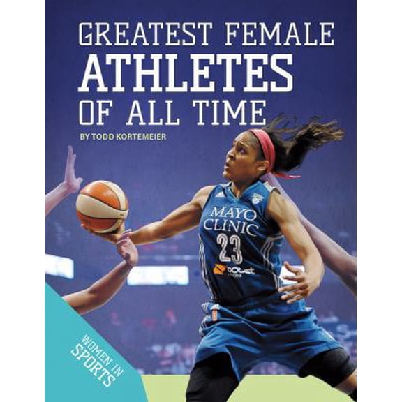 Pre-Owned Greatest Female Athletes of All Time (Library Binding) 1532111541 9781532111549