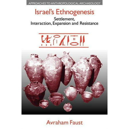 UPC: 9781845534561 | Israel s Ethnogenesis: Settlement  Interaction  Expansion and Resistance (Paperback)
