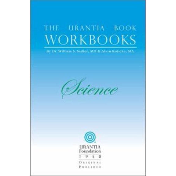 Pre-Owned The Urantia Book Workbooks: Volume II - Science (Paperback) 0942430980 9780942430981