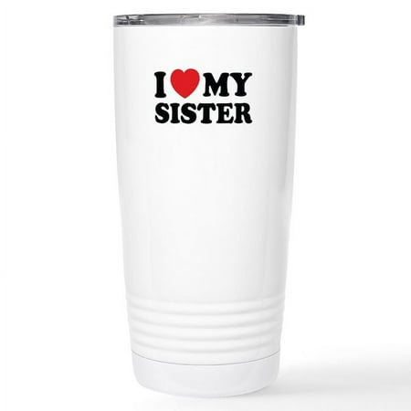 

CafePress - I Love My Sister Stainless Steel Travel Mug - Insulated Stainless Steel Travel Tumbler 20 oz.