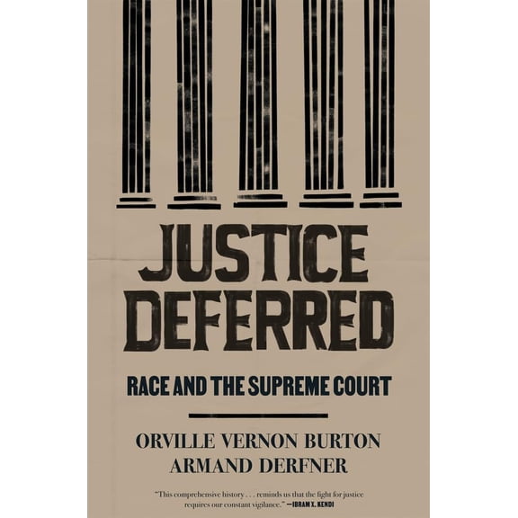 Pre-Owned Justice Deferred: Race and the Supreme Court (Paperback) 0674295447 9780674295445