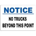 thumbnail image 1 of Size: 8" x 12" Notice No Trucks Beyond This Point Tin Sign Caution Sign, 1 of 5