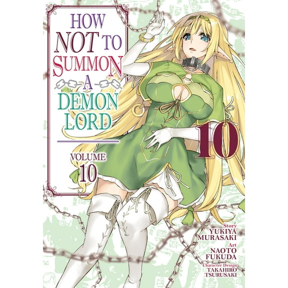 How NOT to Summon a Demon Lord (Manga): How NOT to Summon a Demon Lord (Manga) Vol. 10 (Series #10) (Paperback)