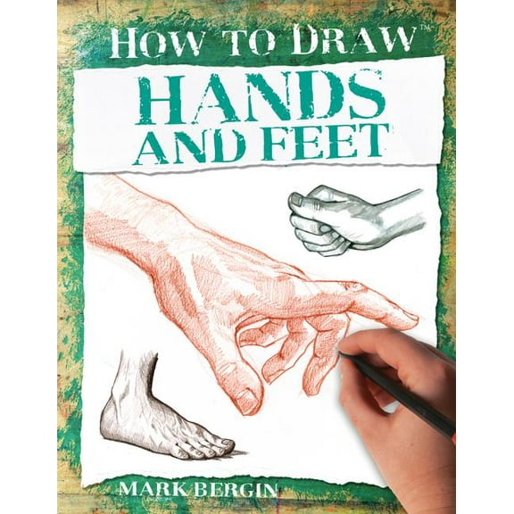 How to Draw Hands and Feet, (Paperback)