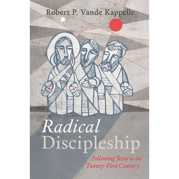 Radical Discipleship (Paperback)