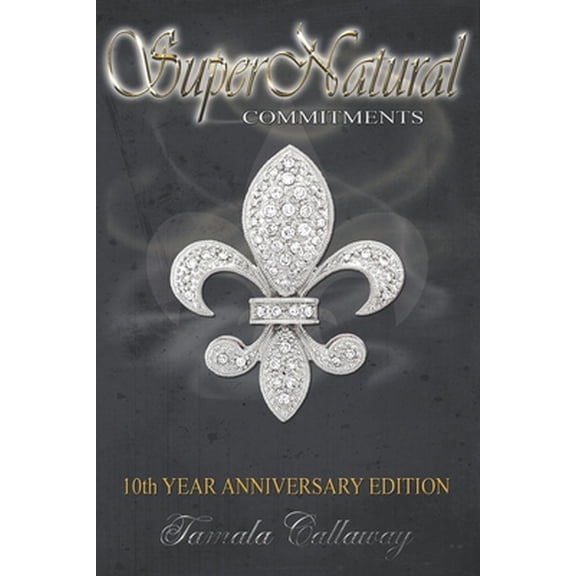 Pre-Owned 10th Anniversary: Commitments : SuperNatural (Series #3) (Paperback)