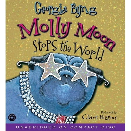 ISBN 9780060747510 product image for Molly Moon: Molly Moon Stops the World CD (Audiobook) | upcitemdb.com