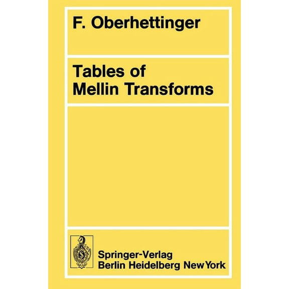 Tables of Mellin Transforms, (Paperback)