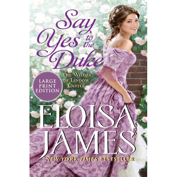 Say Yes to the Duke: The Wildes of Lindow Castle, (Paperback)