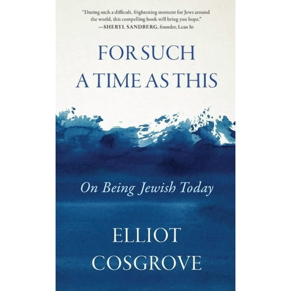 For Such a Time as This: On Being Jewish Today, (Hardcover)