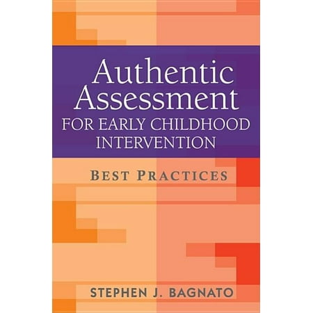 UPC: 9781606232507 | The Guilford School Practitioner Series: Authentic Assessment for Early Childhood Intervention : Best Practices (Paperback)