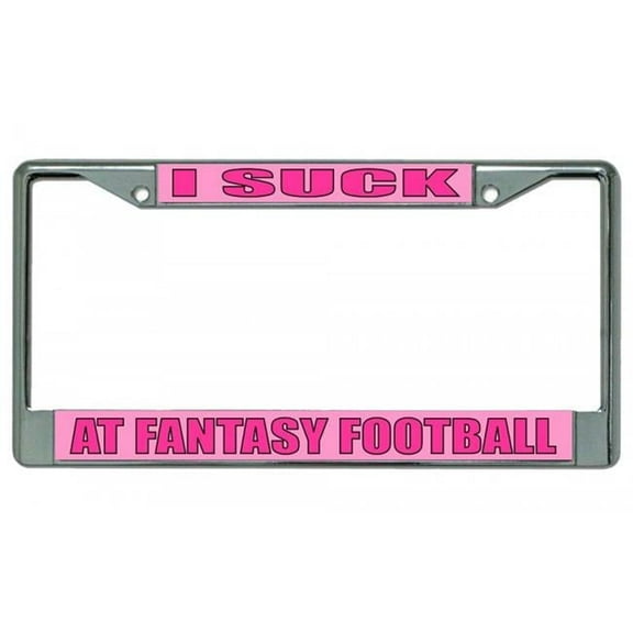 212 Main LPO1851 I Suck at Fantasy Football License Plate Frame