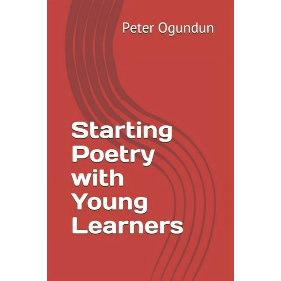 Starting Poetry with Young Learners (Paperback)