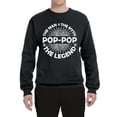 thumbnail image 2 of Wild Bobby, Pop-Pop Man Myth Legend Funny Dad Uncle Papa Granpa Dad Gift, Father's Day, Unisex Crewneck Graphic Sweatshirt, Black, Small, 2 of 4